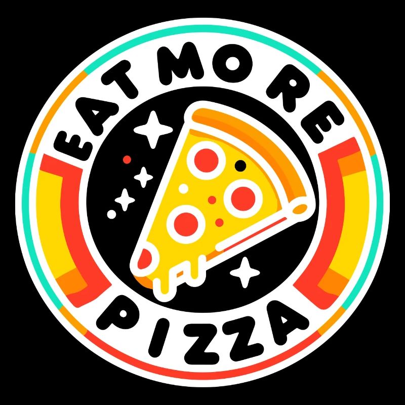 Eat More Pizza