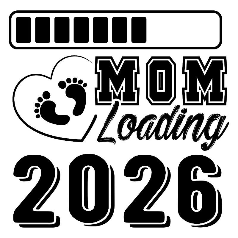 Mom Loading 2026 Werdende Mutter Design