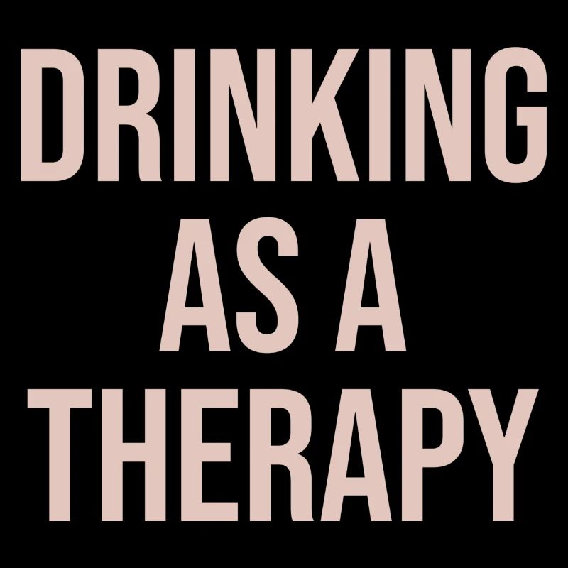 drinking as a therapy