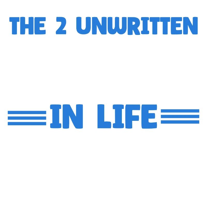 Sarcastic Two Unwritten Rules Meme Pun