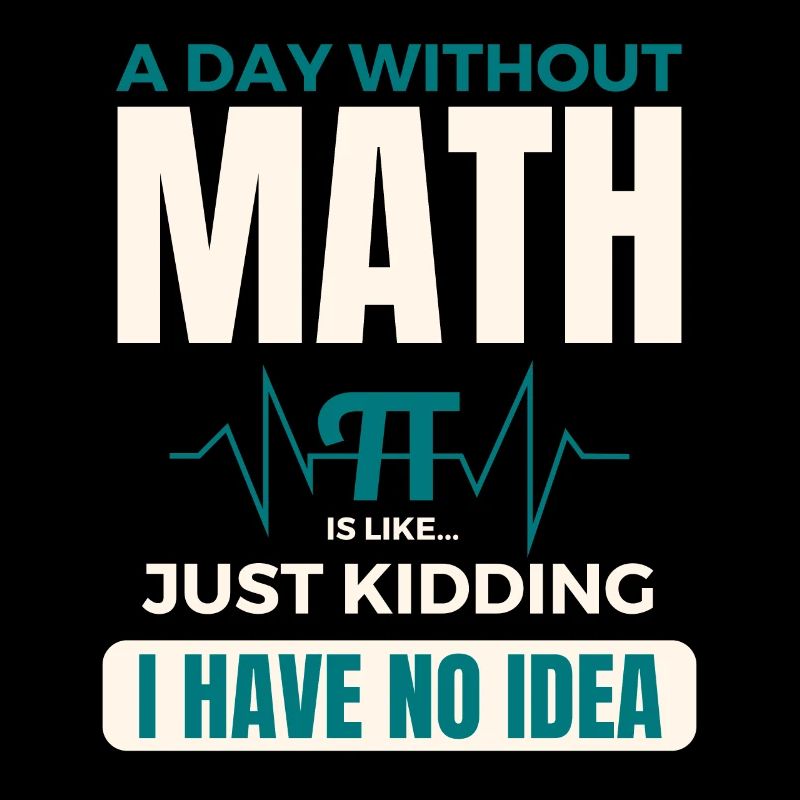 Une journée sans maths, c’est comme une journée de maths Pi