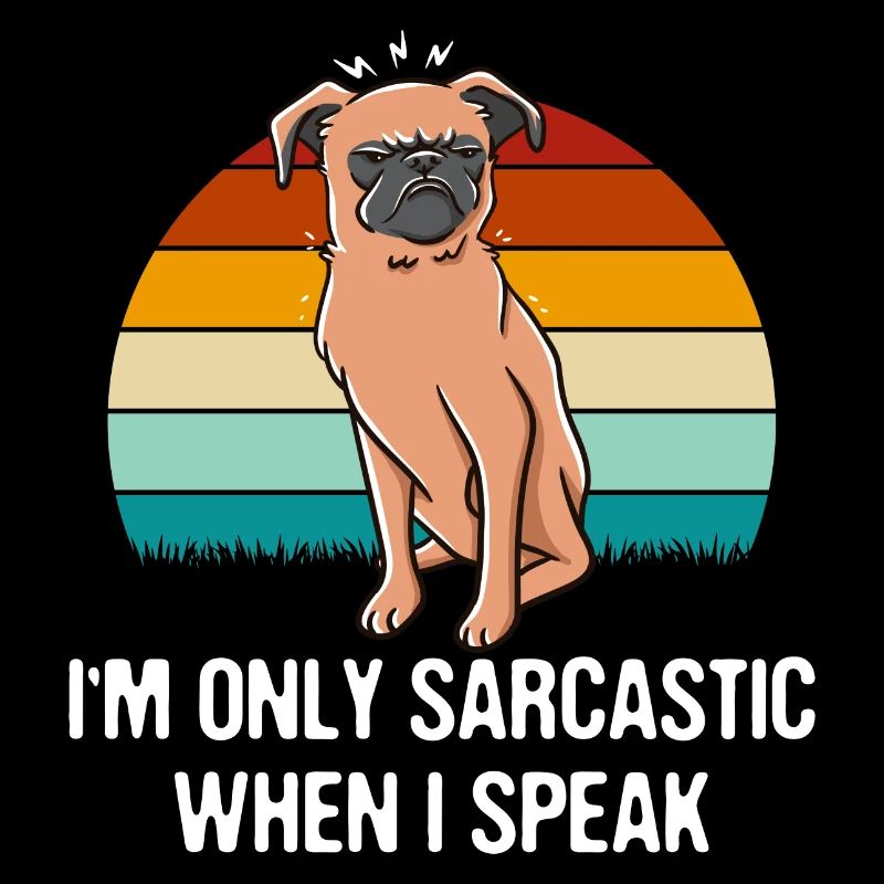 I'm just being sarcastic when I make funny sarcasm