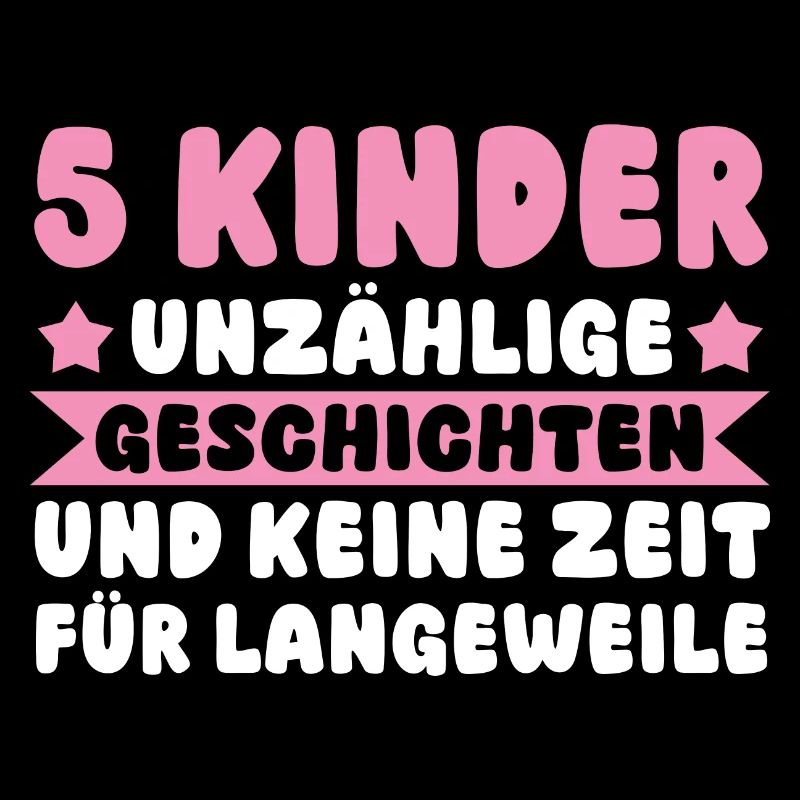 Mama Von 5 Kindern