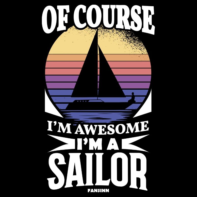 Sailor Sailing Sailboat Funny Sayings Gift