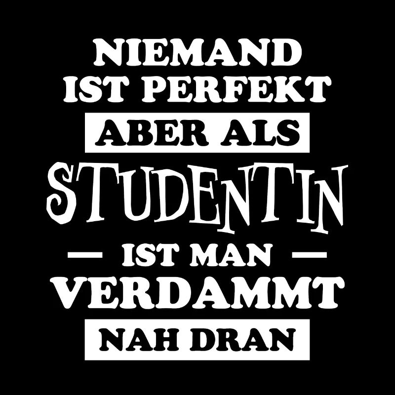 Studentin Spruch Universität Studentin Geschenk