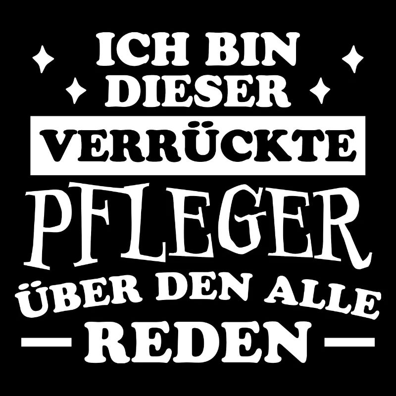 Pfleger Spruch Altenpfleger Witz Pfleger Geschenk