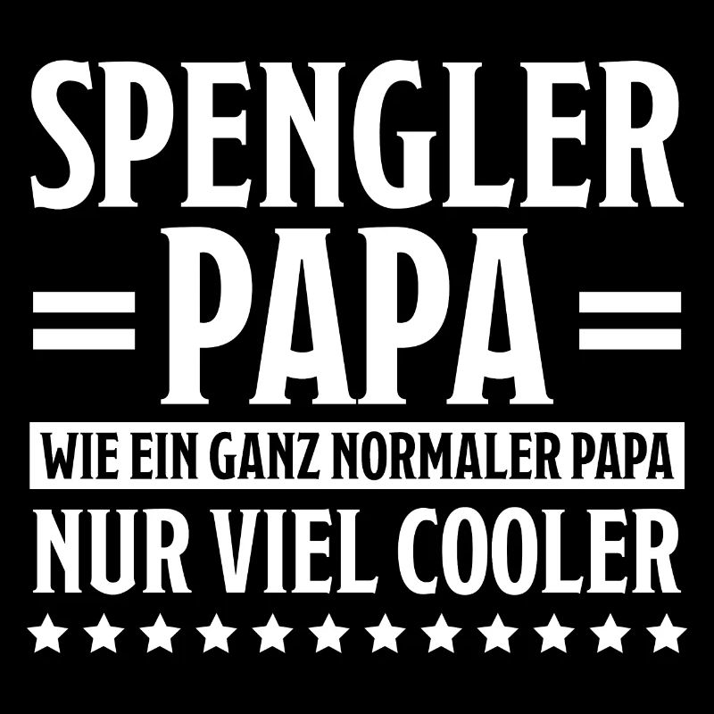Spengler Beruf Lustiger Spruch Handwerker Geschenk