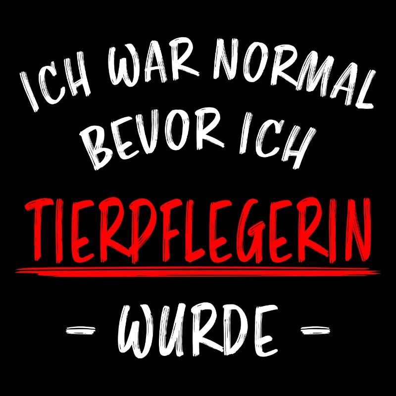 Tierpflegerin Lustiger Spruch Beruf Tiere Geschenk
