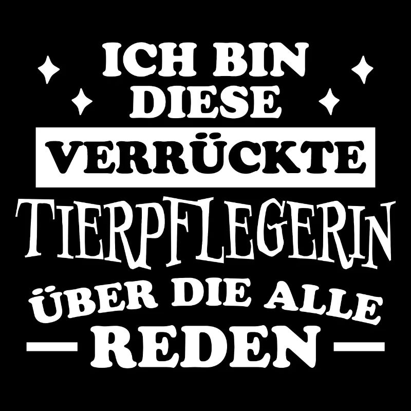 Tierpflegerin Spruch Lustig Tierpflegerin Geschenk