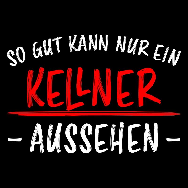 Kellner Lustige Spruch Service Restaurant Geschenk