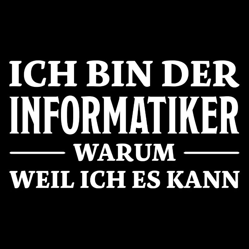 Informatiker Spruch Lustige Programmierer Geschenk