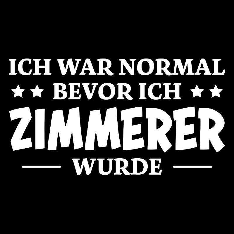 Zimmerer Spruch Zimmermann Witz Zimmerer Geschenk