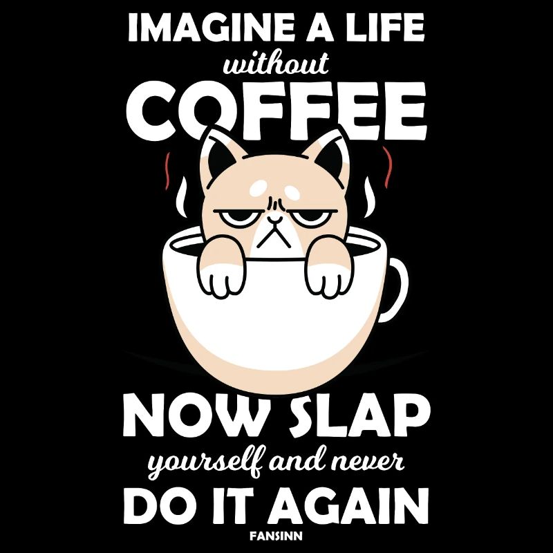 Imagine A Life Without Coffee