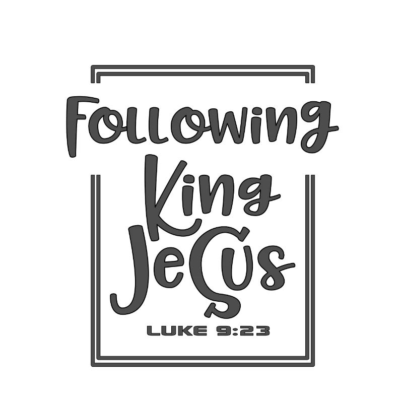 Conception chrétienne à la suite du roi Jésus Luc 9:23