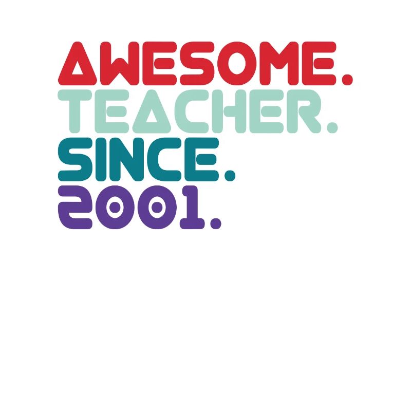Awesome Teacher since 2001 Professeur depuis 2001