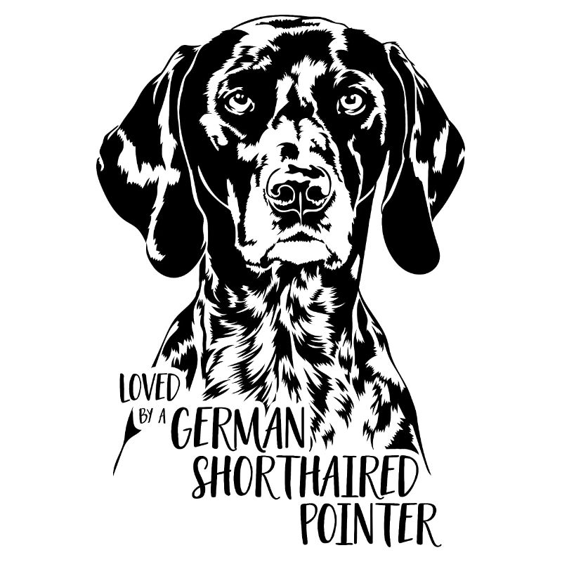 Loved by a German Shorthaired Pointer Hundespruch