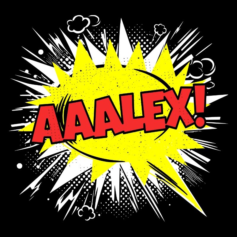 Alex Name Funny Speech Bubble Aaalex!