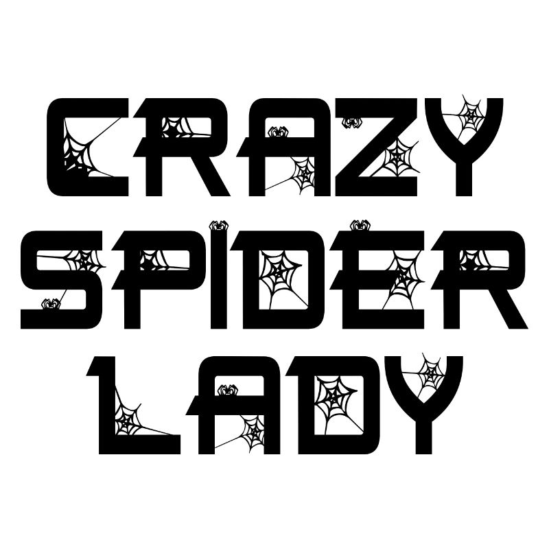 Funny Crazy Spider Lady Pet Spider Owner