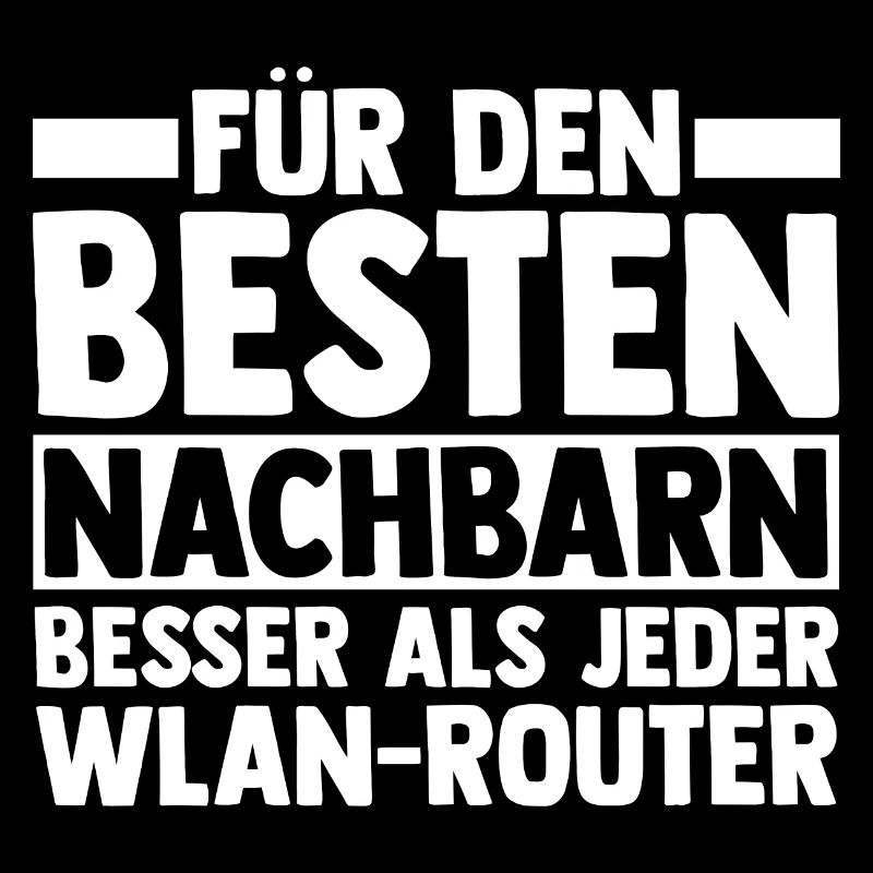 Nachbarschaft Bester Nachbar