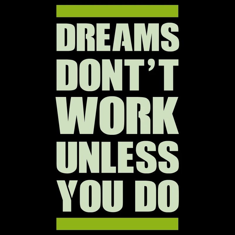 dreams dont work