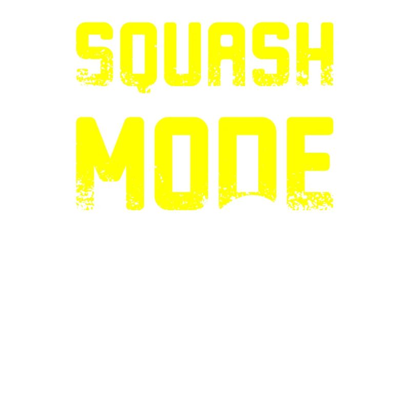 Mode Squash activé