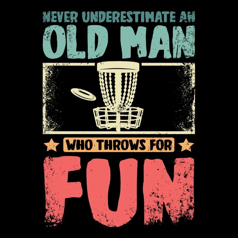 Never underestimate an old man throws disc golf
