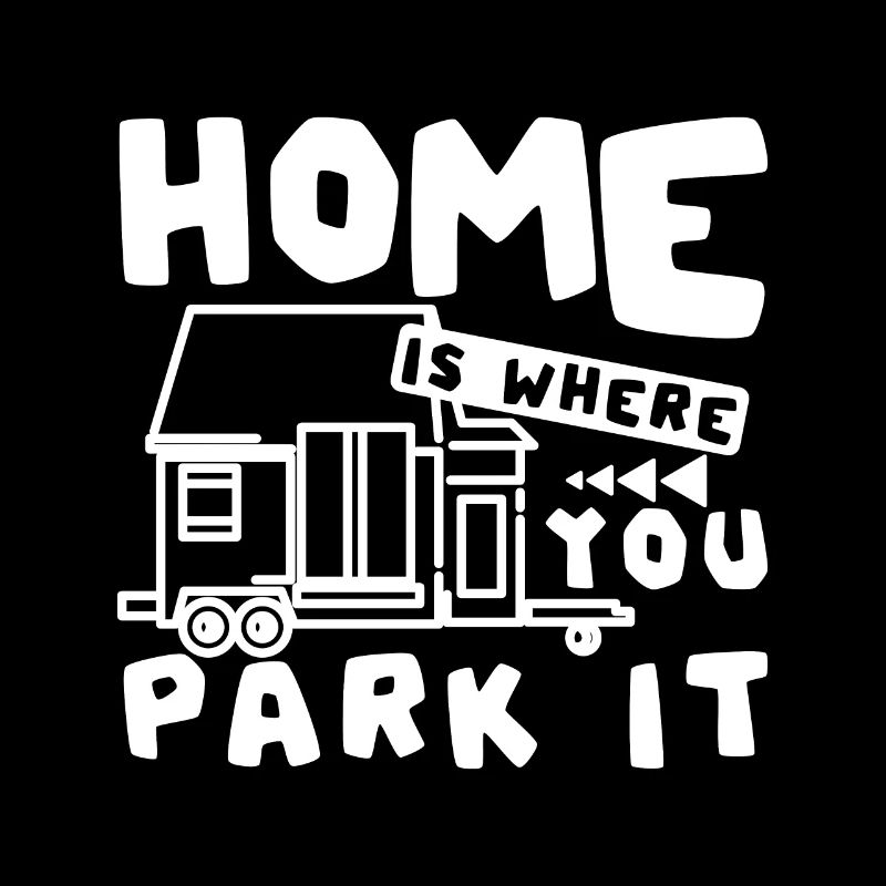 Tiny house home is where you park it