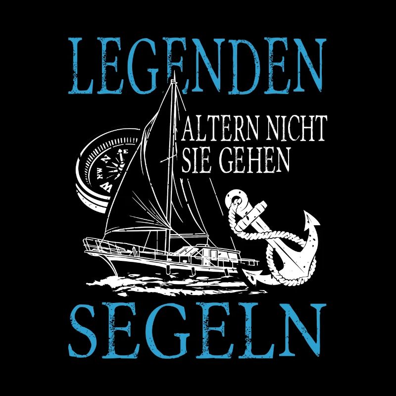 Legends don't age, they go sailing