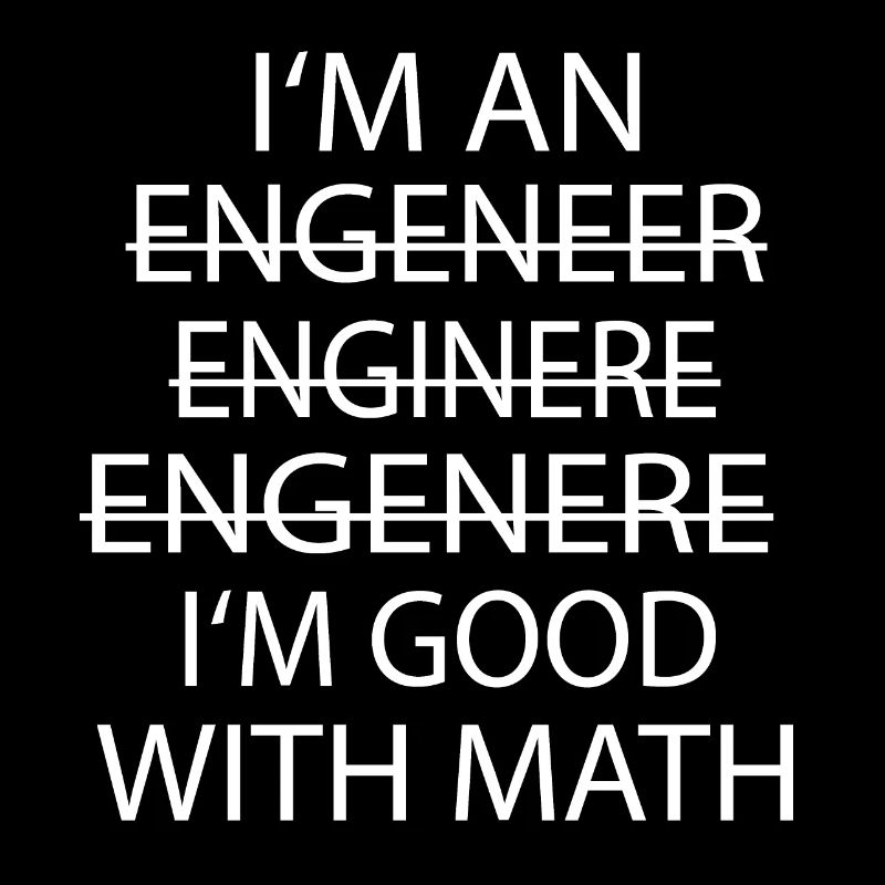 I’m An Engineer With Math