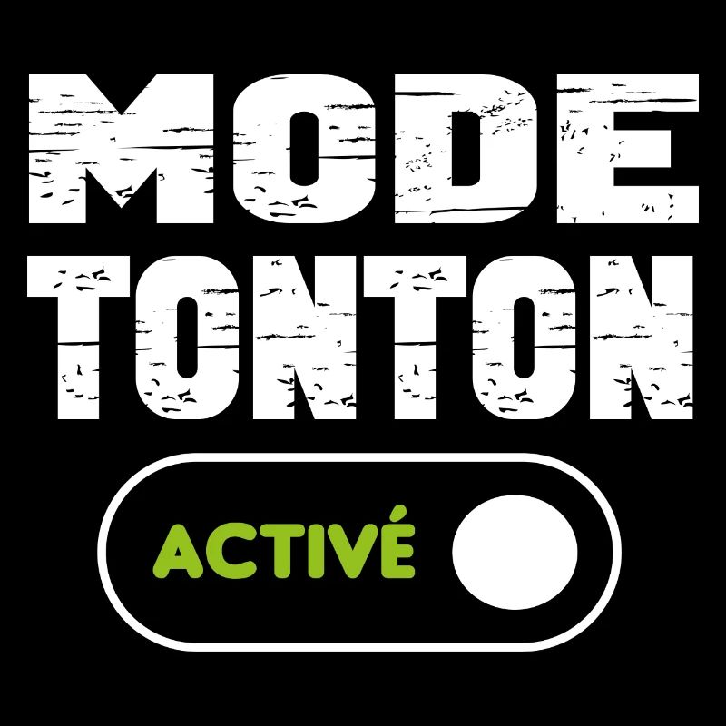 Mode tonton activé