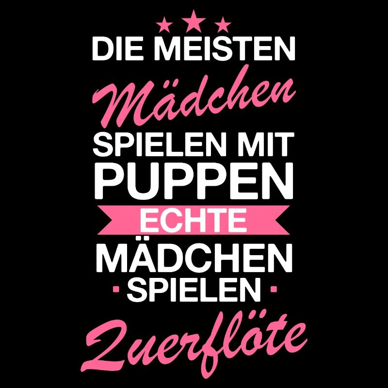 Querflöte Querflötist Flöte Instrument Spruch