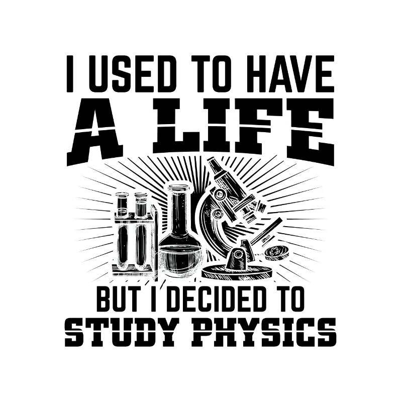 Physics Students | Study Physicist Gift Ideas