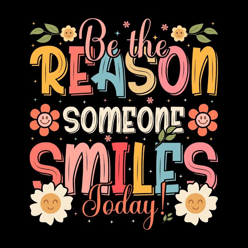 Why someone smiles inspiringly today