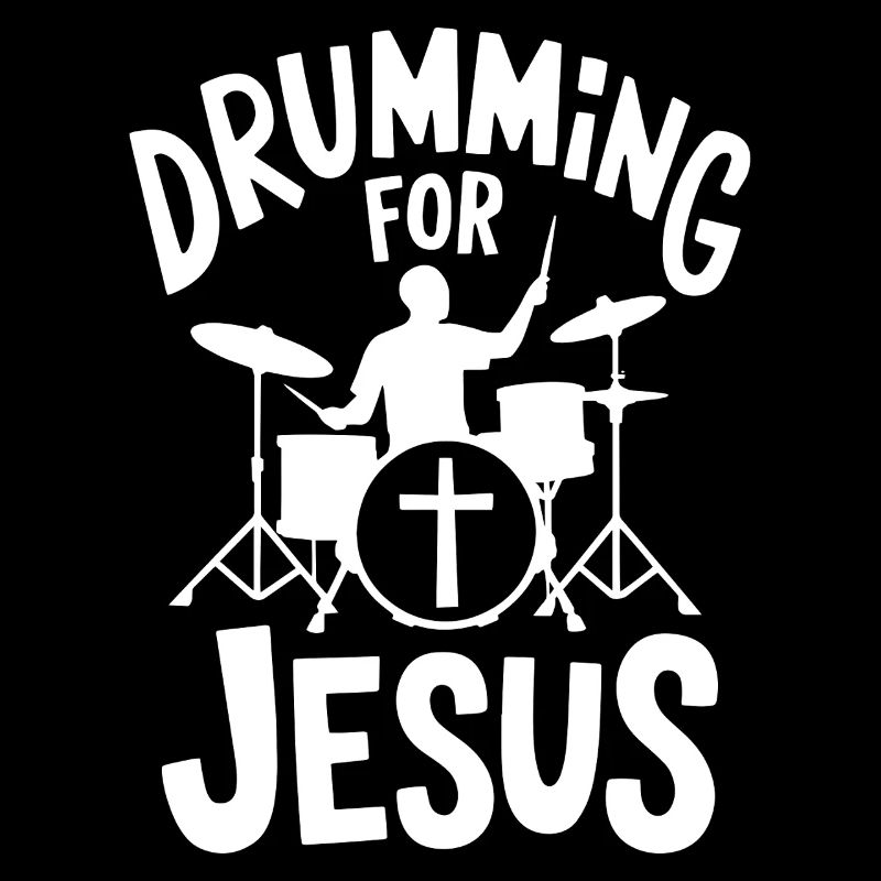 Drums for Jesus Drummer Drummer