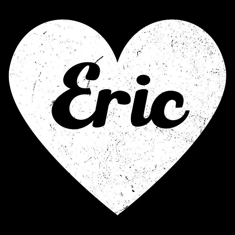 Eric First Name Gift Idea Heart Love I love Eric