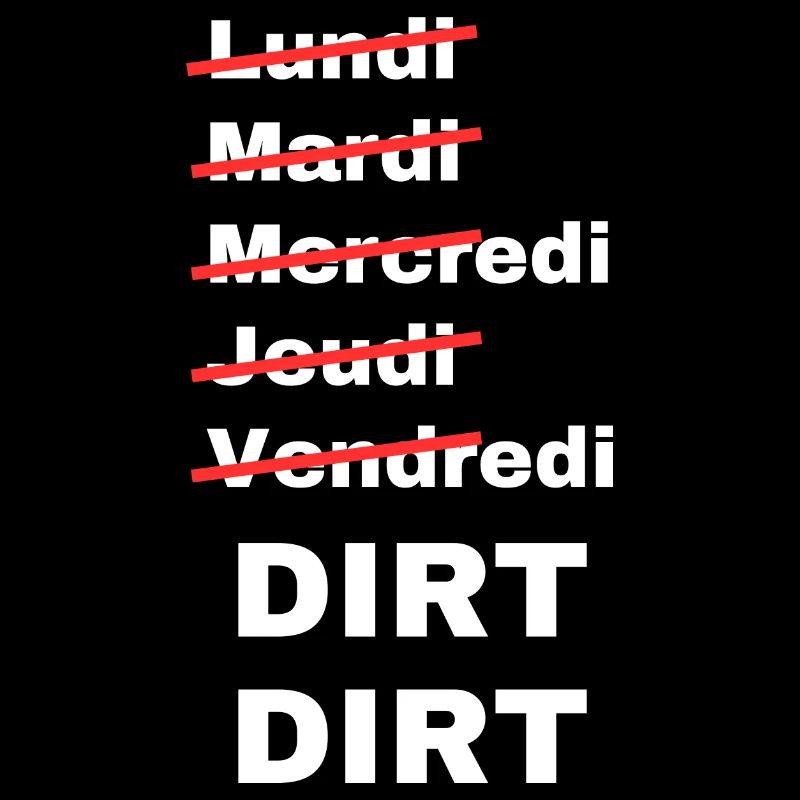 week-end dirt