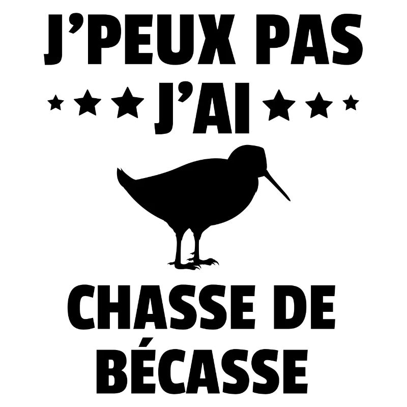 j'peux pas j'ai chasse de bécasse