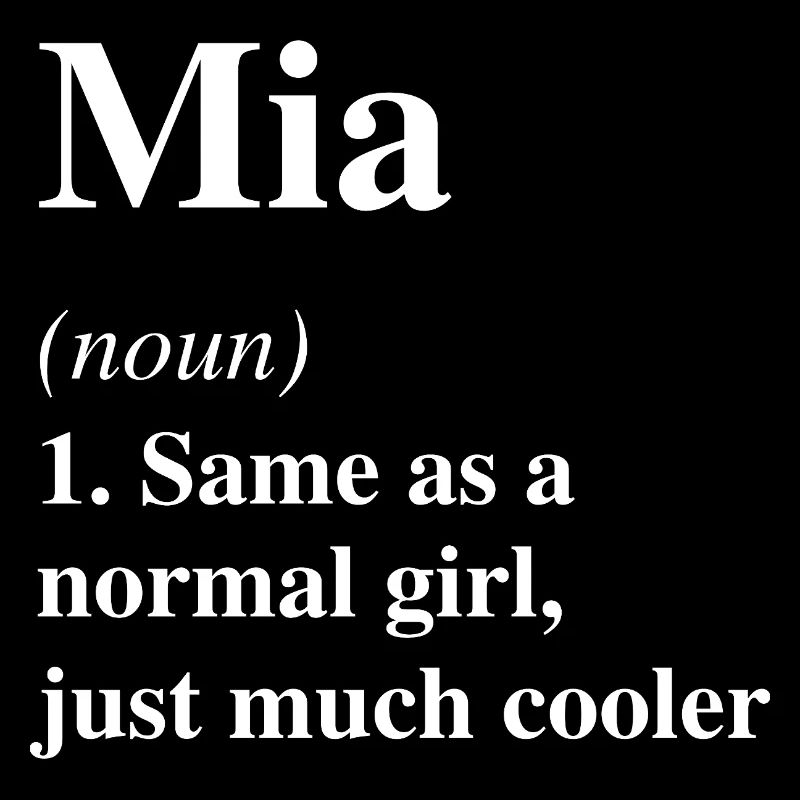 Mia Definition Cooler Name Spruch Geschenk