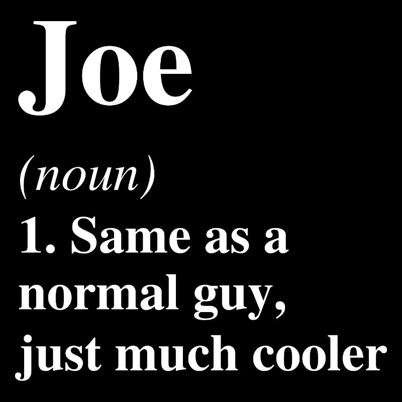 Joe Definition Cool Name Saying Gift