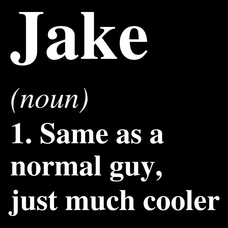 Jake Definition Cooler Name Spruch Geschenk