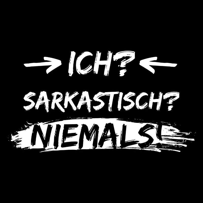 ich sarkastisch niemals spruch geschenk idee