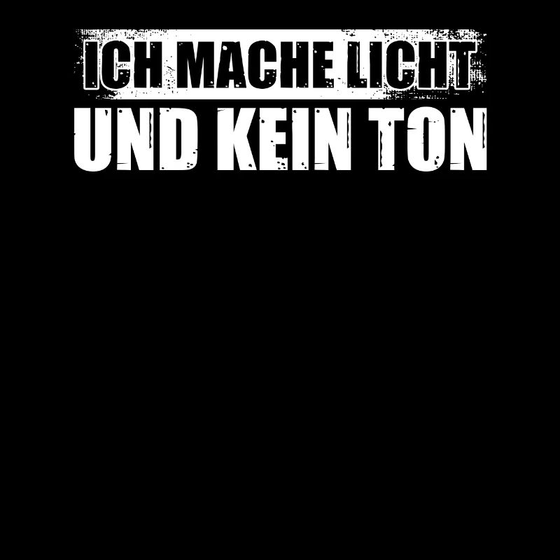 Kein Ton Lichttechniker Light-Crew Lichttechnik
