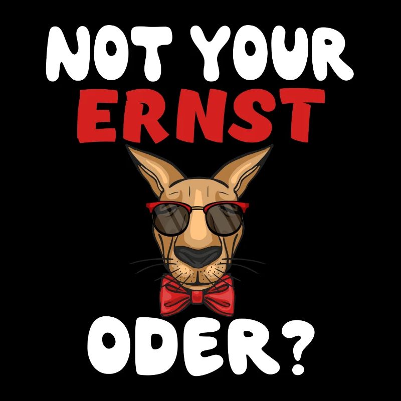 Not Your Ernst Oder?