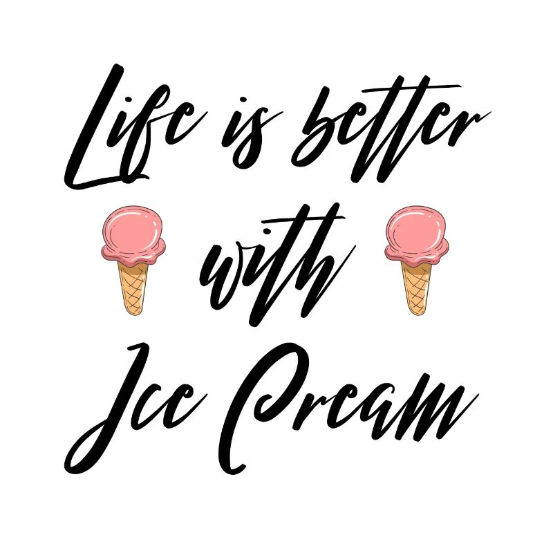 Das Leben ist besser mit Eiscreme V2