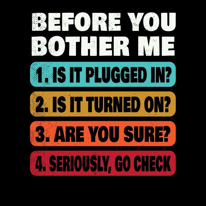 Funny Information Technology Tech | Technical Supp