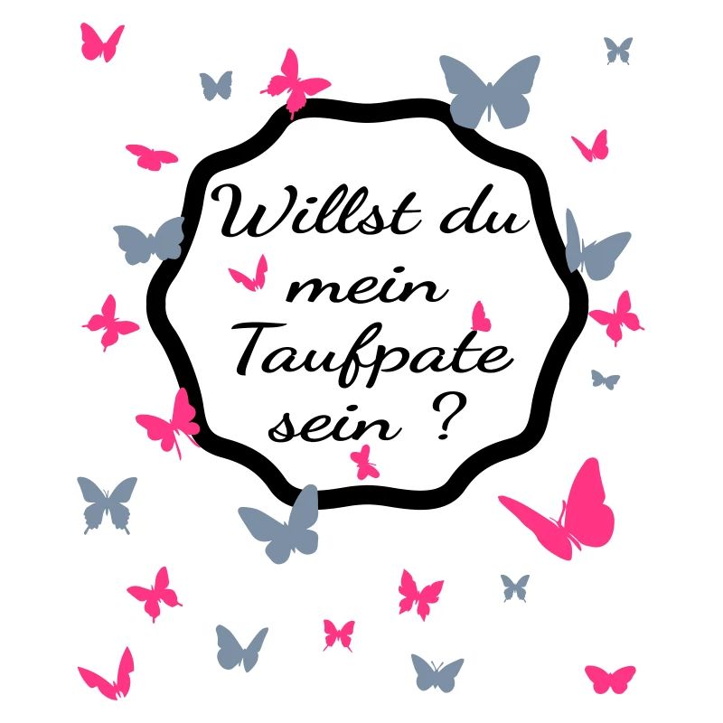 Willst du mein Taufpate sein ? - Taufpate werden