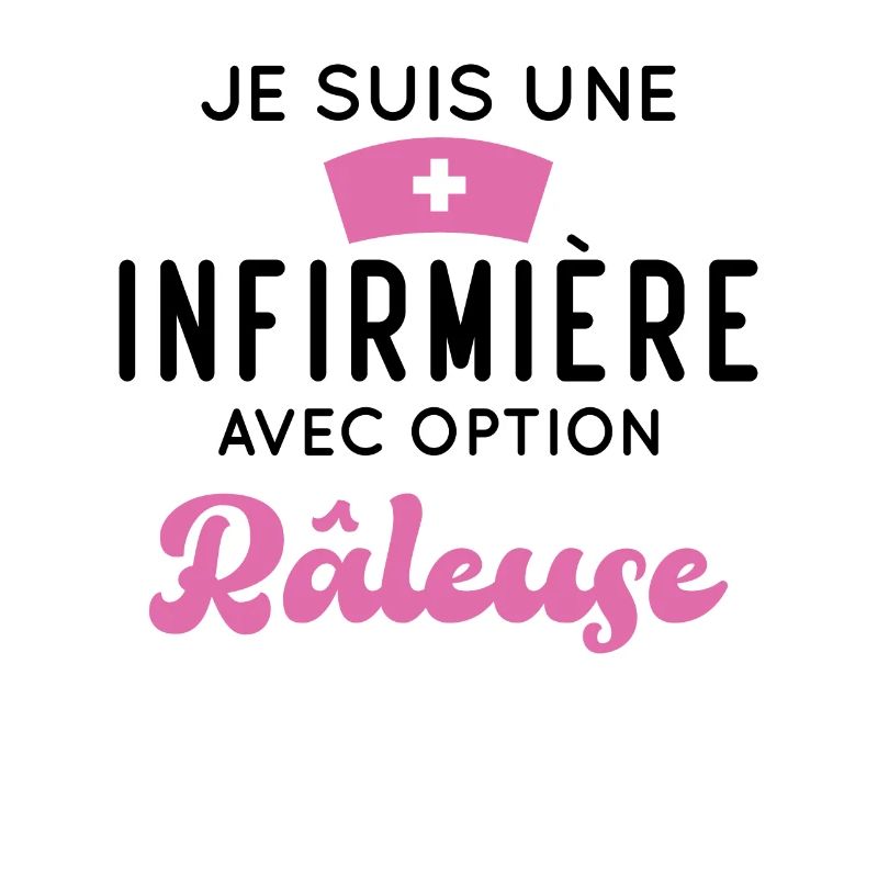 Je suis une infirmière avec option râleuse