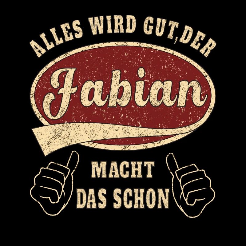Fabian alles wird gut der Fabian ist jetzt da