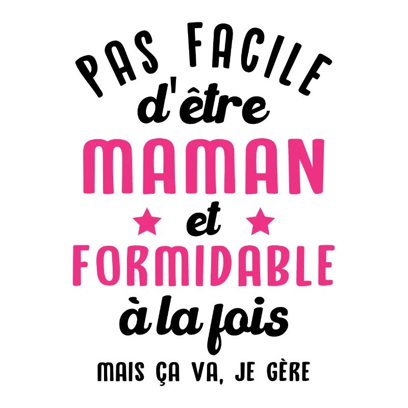 Maman et Formidable Cool Cadeau Mère