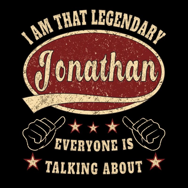 Jonathan i am that legendary Jonathan